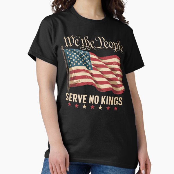 Item preview, We The People Serve No Kings in America designed and sold by motivato.