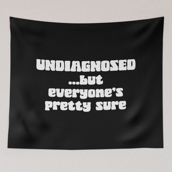 Item preview, Neurodivergent Without a Diagnosis designed and sold by Dopamine Glitch.