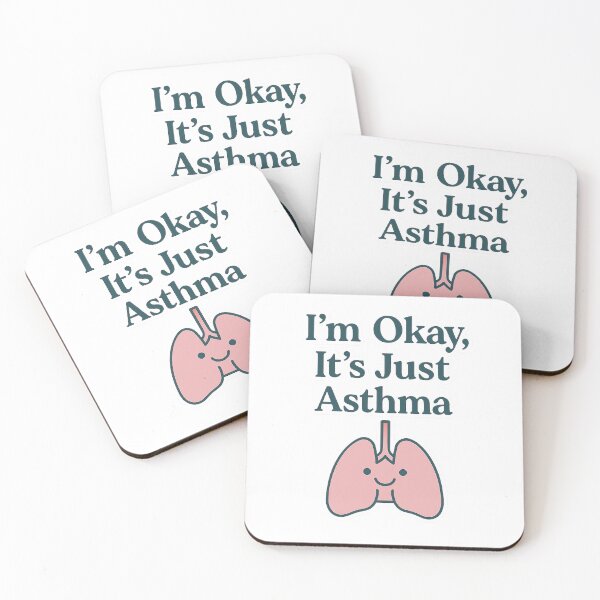 Item preview, I’m Okay, It’s Just Asthma designed and sold by Breathe&Believe.