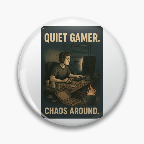 Item preview, Quiet Gamer, Chaos Outside | Funny shirt for gamers designed and sold by VeroChaos.