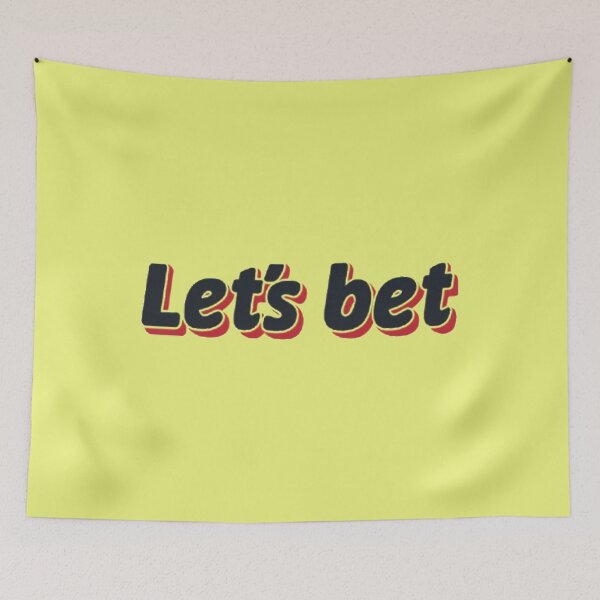 Item preview, Let's bet designed and sold by Brendon987.