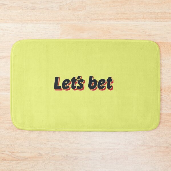 Item preview, Let's bet designed and sold by Brendon987.