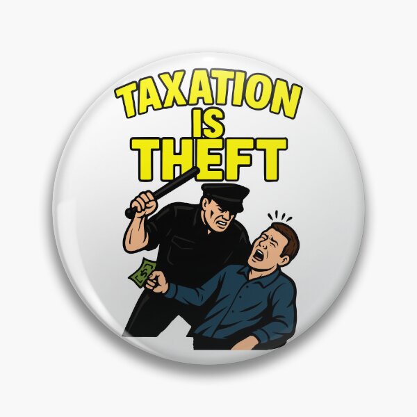 Item preview, Taxation is theft designed and sold by storelibertys.