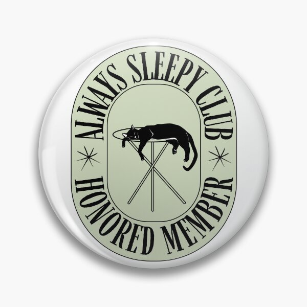 Item preview, Aways Sleepy Cub, Honored Member Cute Funny Cat Graphic Design designed and sold by SasscDesigns.