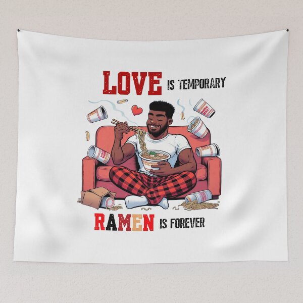 Item preview, Love is Temporary Ramen is Forever Funny Ramen Graphic Design designed and sold by SasscDesigns.