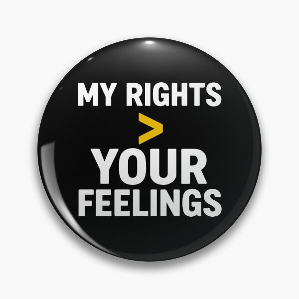 Item preview, My rights > your feelings designed and sold by storelibertys.
