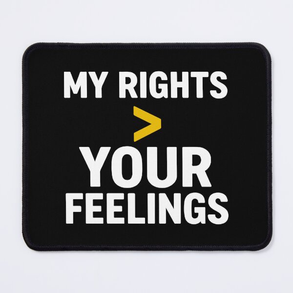 Item preview, My rights > your feelings designed and sold by storelibertys.