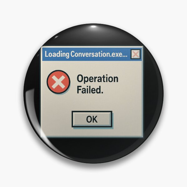 Item preview, Loading Conversation.exe – Operation Failed Funny Error designed and sold by TeesAndSass.
