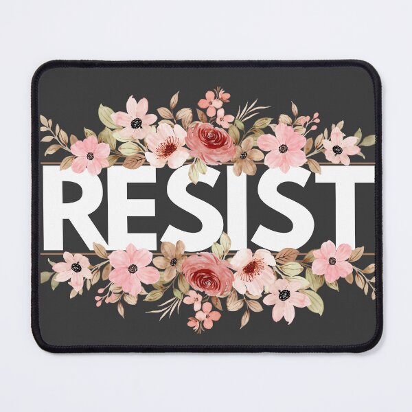 Aperçu de l'œuvre RÉSISTEZ À LA Manifestation Florale Déclaration Politique Anti-Trump, Faites Entendre Votre Voix créée et vendue par dmr studio.