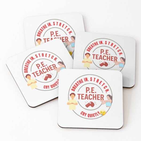 Item preview, P. E. Teacher: Breathe, Stretch, Cry! designed and sold by LaPaz361.