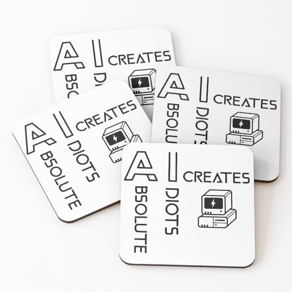 Item preview, A.I. Creates Absolute Idiots designed and sold by CivilizedBeast1.