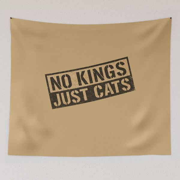 Item preview, No Kings just Cats anti royal quote designed and sold by Meandmyshop.