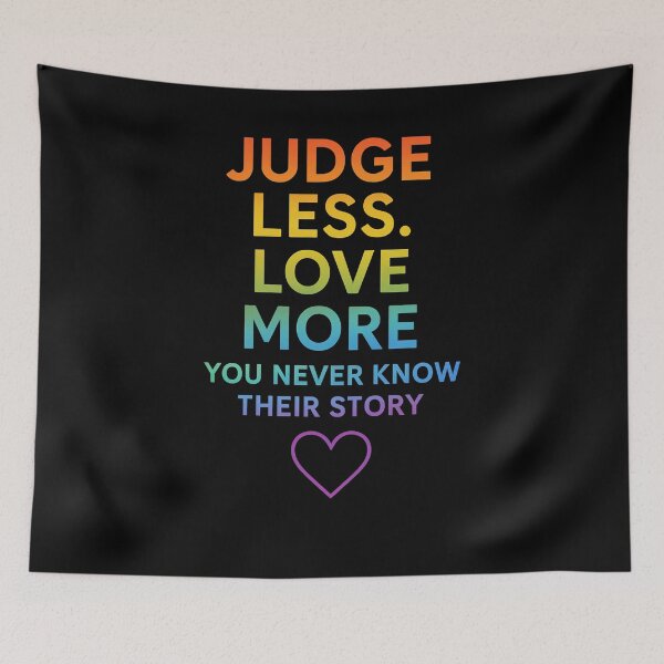 Item preview, Judge Less. Love More – Kindness Quote Rainbow Design designed and sold by PrintHorizonD.