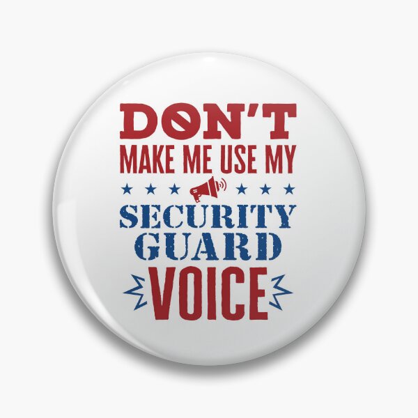 Item preview, Don't Make Me Use My Security Guard Voice designed and sold by jaygo.