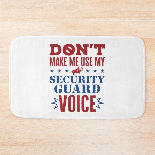 Item preview, Don't Make Me Use My Security Guard Voice designed and sold by jaygo.