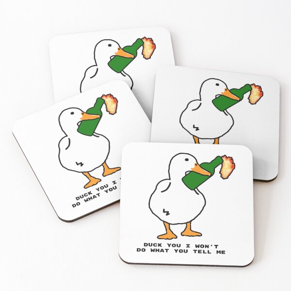 Item preview, duck you i won't do what you tell me designed and sold by tibmo.