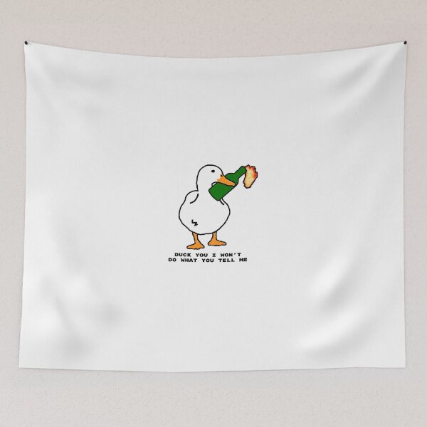 Item preview, duck you i won't do what you tell me designed and sold by tibmo.