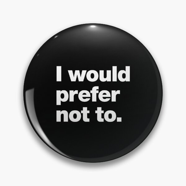 Item preview, I would prefer not to. designed and sold by chestify.