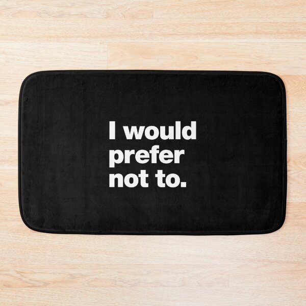 Item preview, I would prefer not to. designed and sold by chestify.