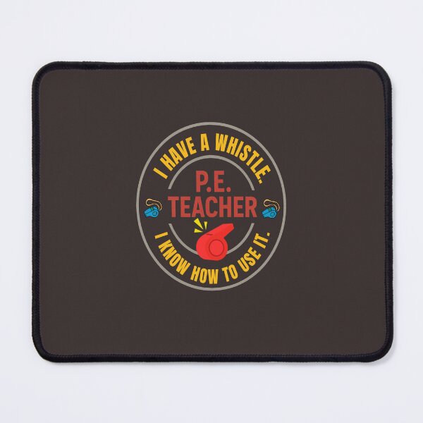 Item preview, P. E. Teacher: I Have a Whistle! designed and sold by LaPaz361.