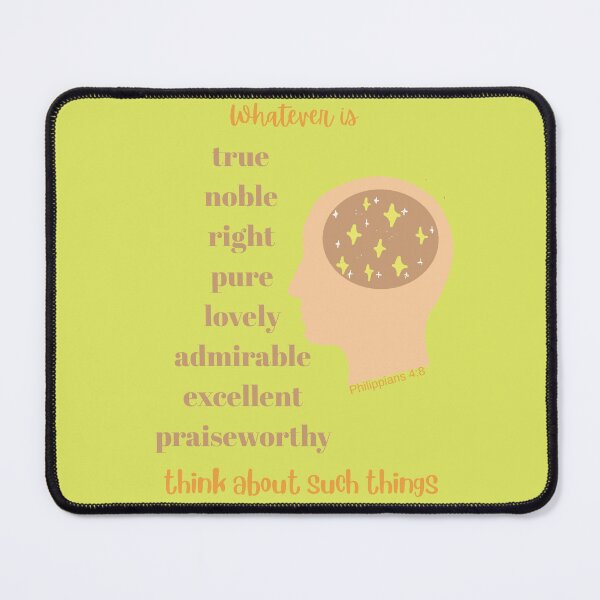 Item preview, Whatever is true, noble, right think about it designed and sold by SavedbyStyles.