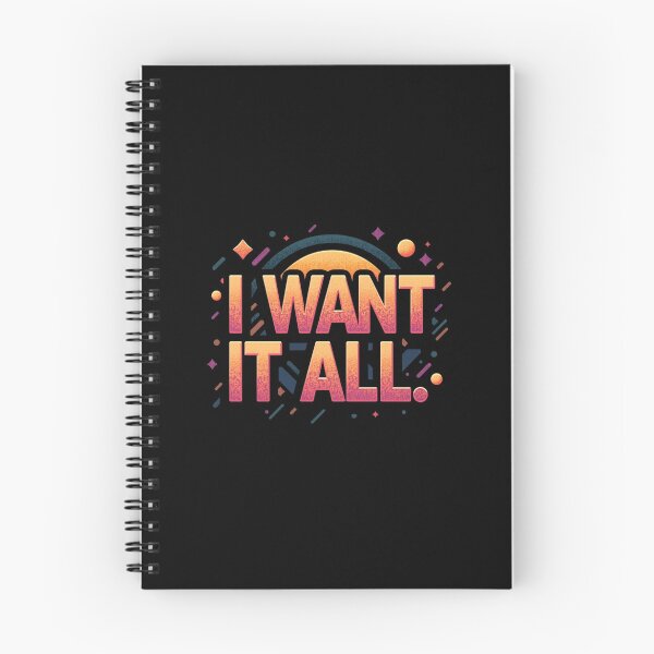 Item preview, I Want It All – Sunset Dream Edition  designed and sold by JesyDualContent.