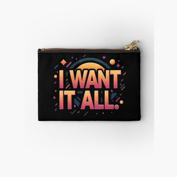Item preview, I Want It All – Sunset Dream Edition  designed and sold by JesyDualContent.
