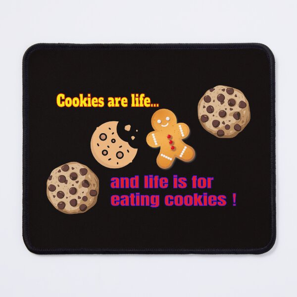 Item preview, Cookies are life designed and sold by JenGo Creative.