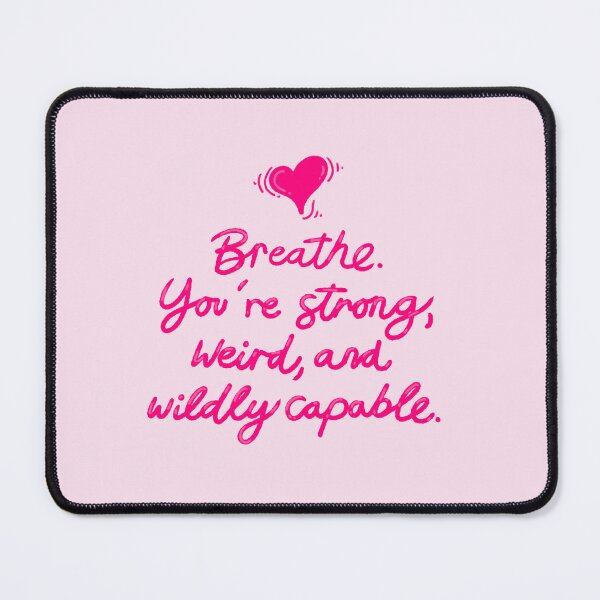 Item preview, Strong Weird Capable Affirmation Quote designed and sold by Jess.a.creates.