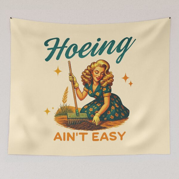Item preview, HOEING AIN'T EASY designed and sold by Yinny Design.