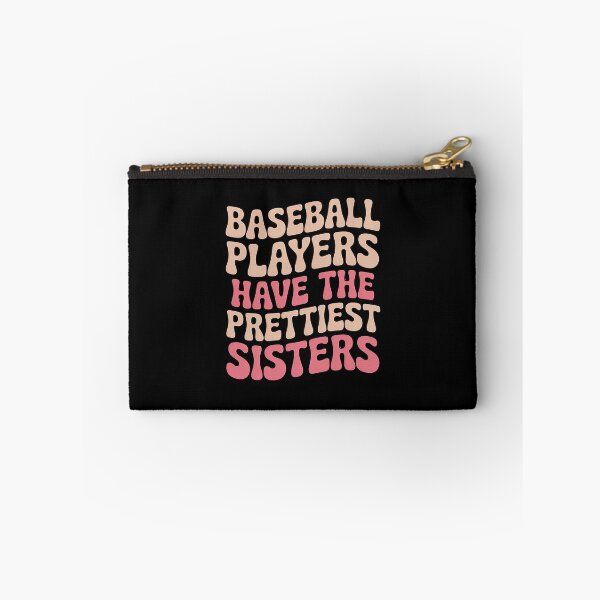 Item preview, Baseball Players Have The Prettiest Sisters designed and sold by MAKOPOKOShop.