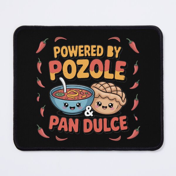 Item preview, Powered by Pozole and Pan Dulce Funny Mexican Food Lover Design designed and sold by Nzgiftsandmore.