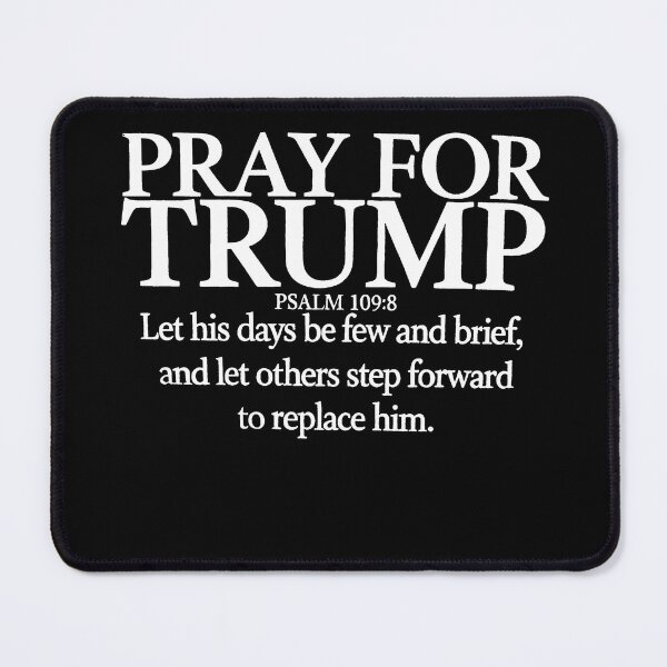 Item preview, Psalm 1098, live8rts, Str8evil, trump, pray for trump designed and sold by Nekusa.