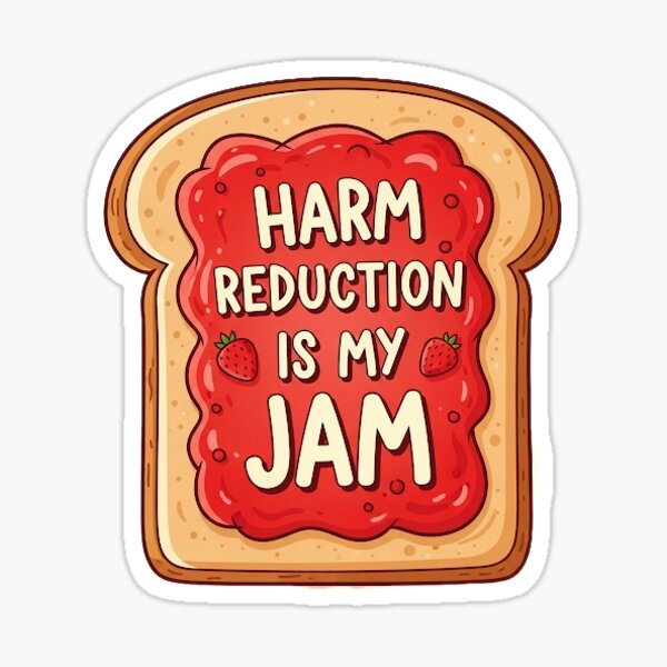 Item preview, Harm reduction is my jam designed and sold by Theexhaustedmomma.