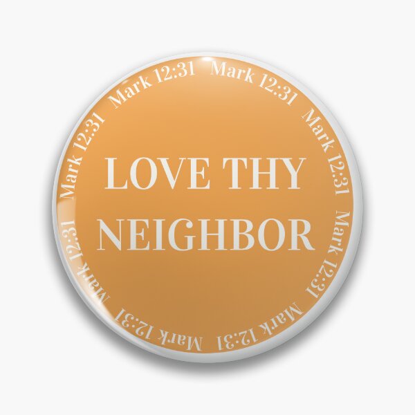 Item preview, Love Thy Neighbor (Orange Version) designed and sold by saved-and-sassy.