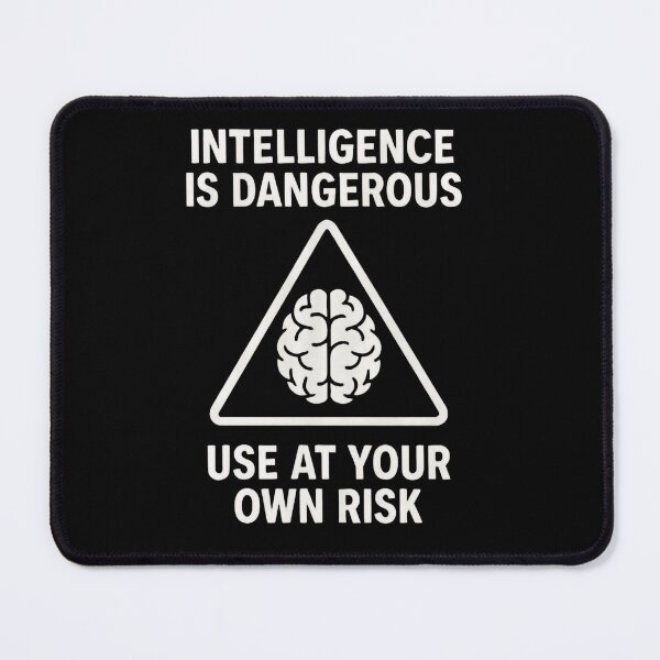 Item preview, Intelligence is Dangerous designed and sold by P3T3CARD.