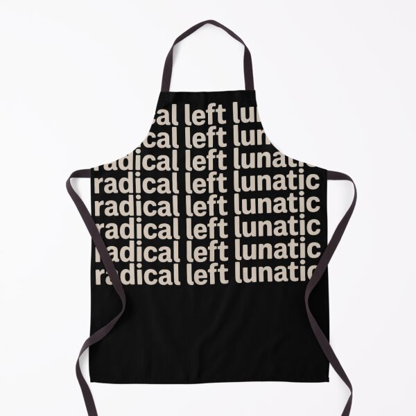Item preview, Radical Left Lunatic Anti Trump Funny Democrat designed and sold by Nekusa.
