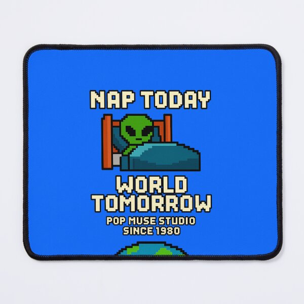 Item preview, NAP TODAY, WORLD TOMORROW - Pixel Alien Sleep designed and sold by giant_ani.