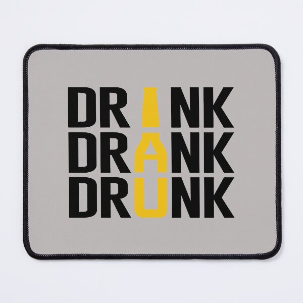 Item preview, DRINK-DRANK-DRUNK designed and sold by TEOSEF.