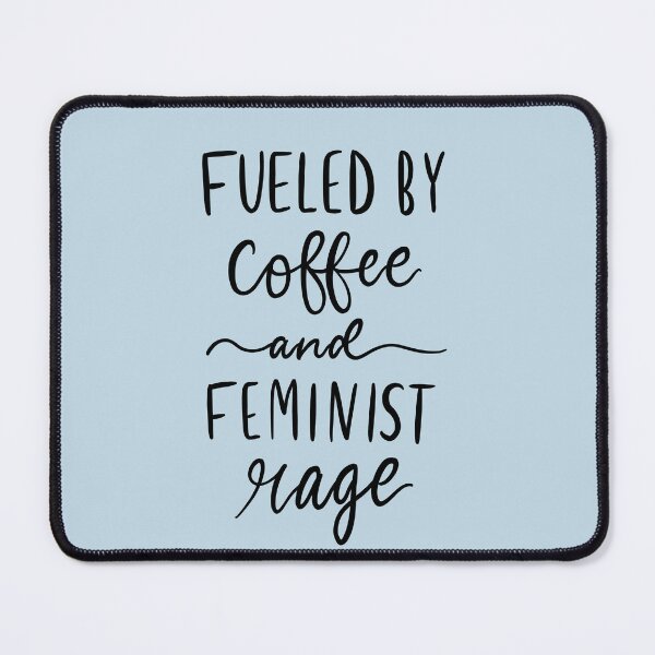 Item preview, Fueled by coffee and feminist rage - hand lettered script designed and sold by leahcreates.