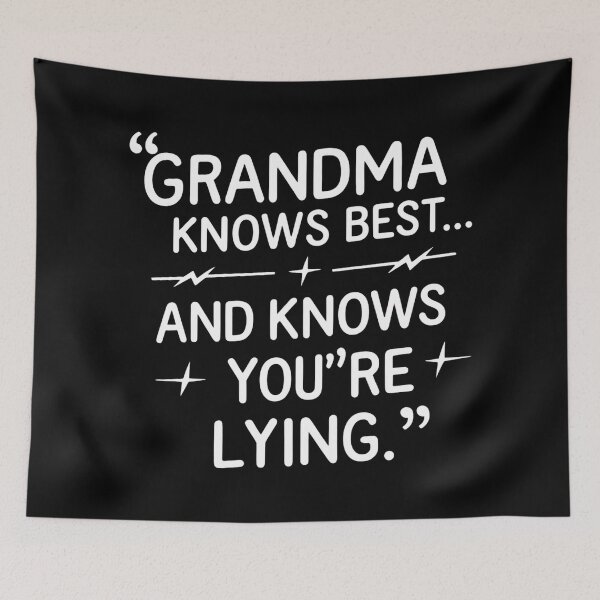 Item preview, Grandma Knows Best T-Shirt and other merchs - Glowing Quote Design, Retro Vintage Humor Apparel and more designed and sold by Typography Prints.