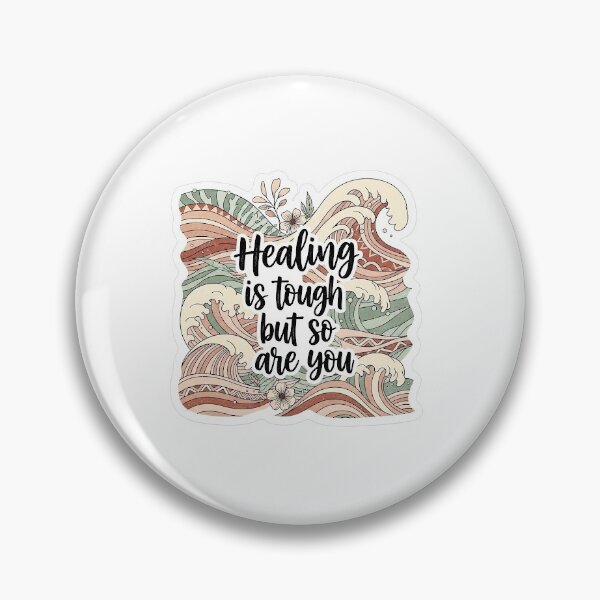 Item preview, Healing is tough but so are yoi designed and sold by Theexhaustedmomma.