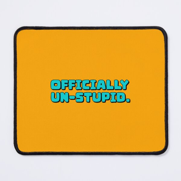 Item preview, Officially Un-Stupid. designed and sold by musthavewords.
