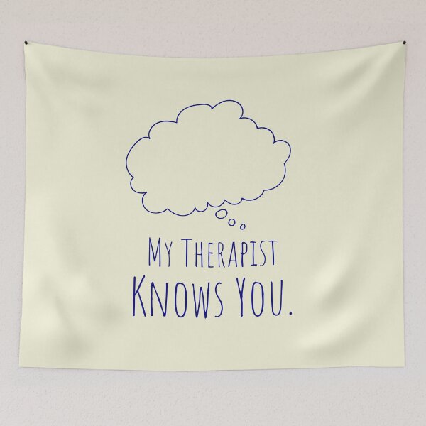 Item preview, My Therapist Knows You. designed and sold by musthavewords.