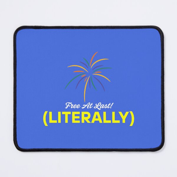 Item preview, Free At Last! (Literally) designed and sold by musthavewords.