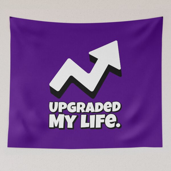 Item preview, Upgraded My Life. designed and sold by musthavewords.