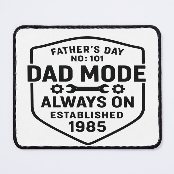 Item preview, Dad Mode: Always On – Father’s Day No. 101 Badge Design designed and sold by Rajasekar.