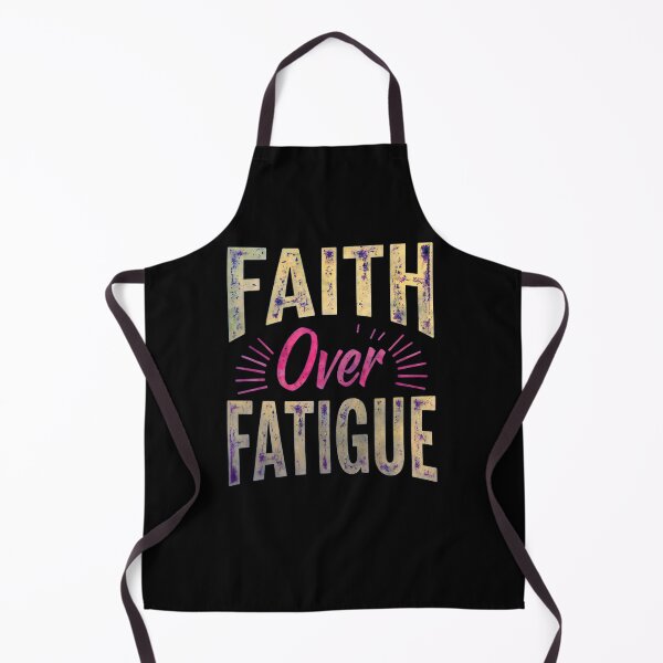 Item preview, Faith Over Fatigue – Wear Your Strength Proudly designed and sold by FaeryNuff.