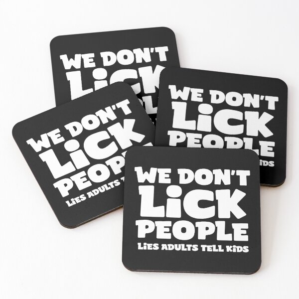 Item preview, We don't lick people - lies adults tell kids designed and sold by portokalis.