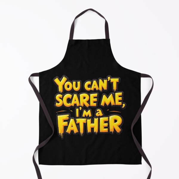 Item preview, You Can’t Scare Me, I'm a Father designed and sold by Itsheartshop.